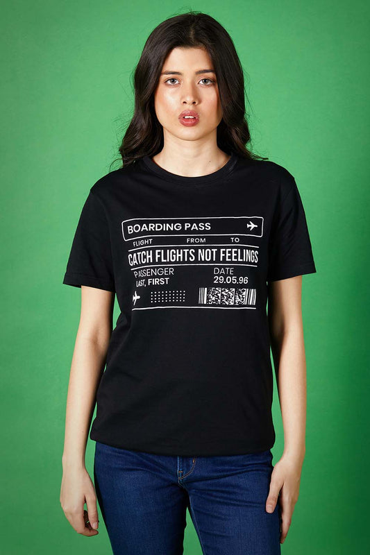 Catch Flights not Feelings Tee- W
